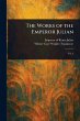 The Works of the Emperor Julian - Bild 1