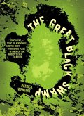 The Great Black Swamp The Great Black Swamp