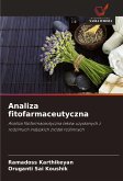 Analiza fitofarmaceutyczna Analiza fitofarmaceutyczna