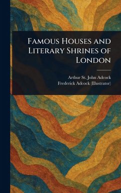 Cover Famous Houses and Literary Shrines of London