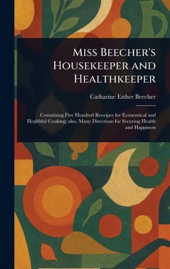 Cover Miss Beecher's Housekeeper and Healthkeeper