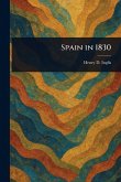 Spain in 1830 Spain in 1830