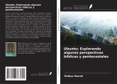 Ubuntu: Explorando algunas perspectivas bíblicas y pentecostales