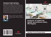 Analysis of maternal death surveillance data, ME Region Analysis of maternal death surveillance data, ME Region