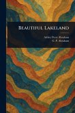 Beautiful Lakeland Beautiful Lakeland
