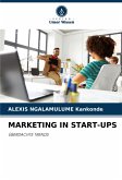 MARKETING IN START-UPS MARKETING IN START-UPS