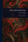 Past Redemption Past Redemption