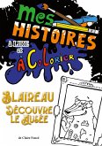 Mes histoires à lire et à colorier Mes histoires à lire et à colorier
