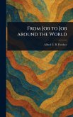 From Job to Job Around the World From Job to Job Around the World