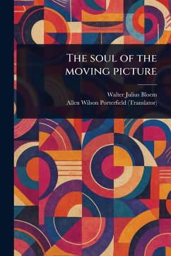 Cover The Soul of the Moving Picture