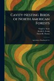 Cavity-Nesting Birds of North American Forests Cavity-Nesting Birds of North American Forests