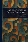 Lao-tzu, A Study in Chinese Philosophy