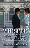 The Whisper of a Kiss The Whisper of a Kiss