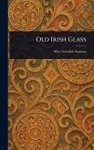 Old Irish Glass