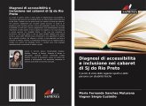 Diagnosi di accessibilità e inclusione nei cabaret di SJ do Rio Preto Diagnosi di accessibilità e inclusione nei cabaret di SJ do Rio Preto