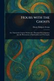Hours With the Ghosts Hours With the Ghosts