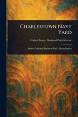 Charlestown Navy Yard Charlestown Navy Yard