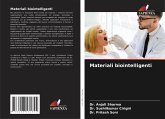 Materiali biointelligenti Materiali biointelligenti