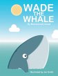 WADE THE WHALE - Bild 1