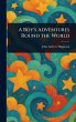 A Boy's Adventures Round the World - Bild 1