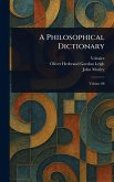 A Philosophical Dictionary A Philosophical Dictionary