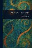 Invisible Helpers Invisible Helpers