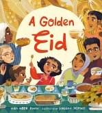 A Golden Eid: Festivals of the World A Golden Eid: Festivals of the World