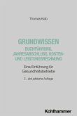 Grundwissen Buchführung, Jahresabschluss, Kosten- und Leistungsrechnung