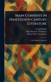 Main Currents in Nineteenth Century Literature Main Currents in Nineteenth Century Literature