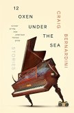 12 Oxen Under the Sea 12 Oxen Under the Sea