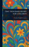 One Thousand Books for Children One Thousand Books for Children