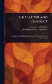 Character and Conduct Character and Conduct