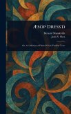 Æsop Dress'd Æsop Dress'd