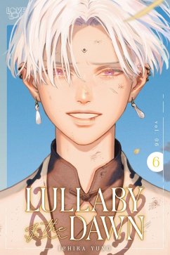 Lullaby of the Dawn, Volume 6 - Yuno, Ichika Lullaby of the Dawn, Volume 6 - Yuno, Ichika