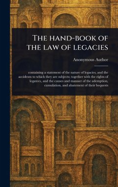 Cover The Hand-book of the Law of Legacies