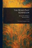 The Road Past Kennesaw The Road Past Kennesaw