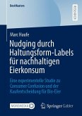Nudging durch Haltungsform-Labels für nachhaltigen Eierkonsum Nudging durch Haltungsform-Labels für nachhaltigen Eierkonsum