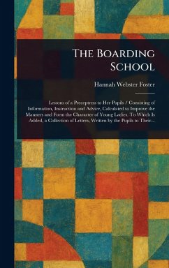 The Boarding School - Foster, Hannah Webster