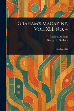 Cover Graham's Magazine, Vol. XLI, No. 4