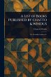 A List of Books PUBLISHED BY CHATTO &... - Bild 1