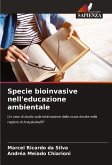 Specie bioinvasive nell'educazione ambientale Specie bioinvasive nell'educazione ambientale