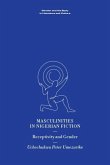 Masculinities in Nigerian Fiction Masculinities in Nigerian Fiction