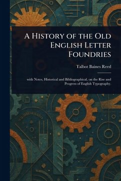 Cover A History of the Old English Letter Foundries