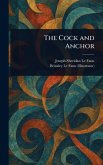 The Cock and Anchor The Cock and Anchor