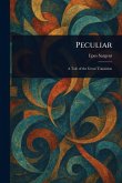 Peculiar Peculiar