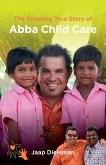 The Amazing True Story of Abba Child Care The Amazing True Story of Abba Child Care