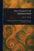 The Vitality of Mormonism The Vitality of Mormonism