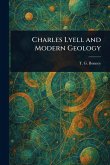 Charles Lyell and Modern Geology Charles Lyell and Modern Geology