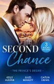 Second Chance: The Prince's Desire (eBook, ePUB)
