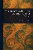 The Man Who Did Not Die The Man Who Did Not Die